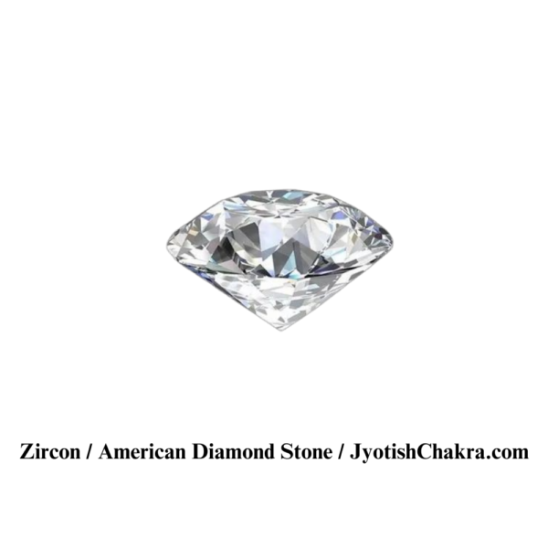 जरकन अमेरिकन डायमंड - Zircon American Diamond